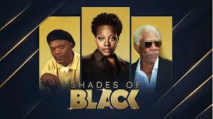 Shades Of Black